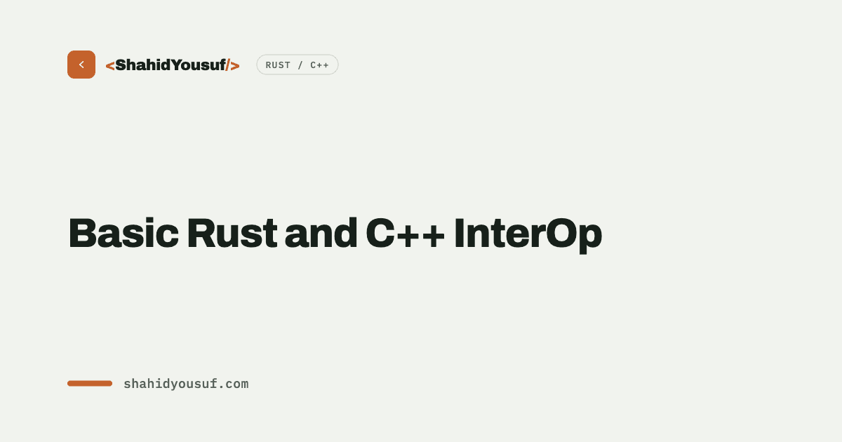 Basic Rust and C++ InterOp